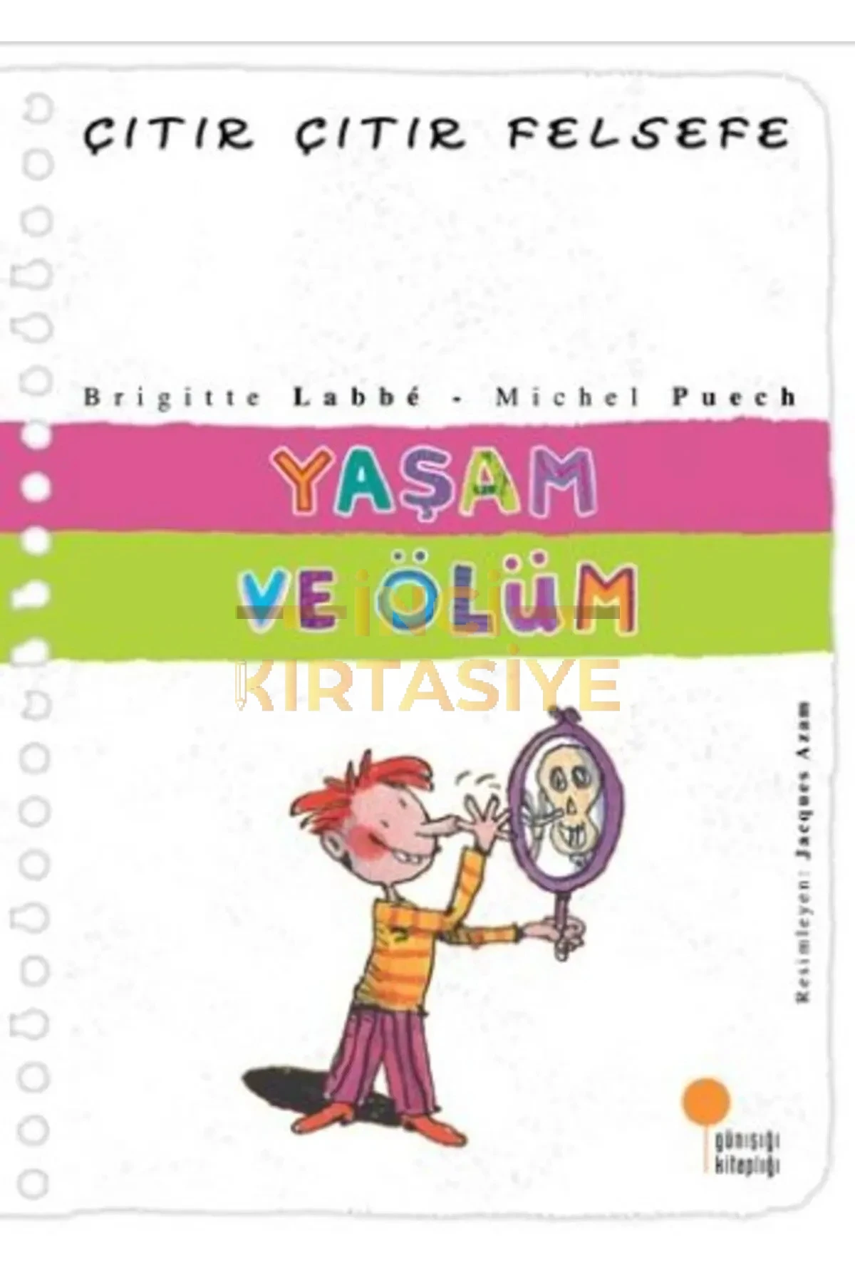 YAŞAM VE ÖLÜM
