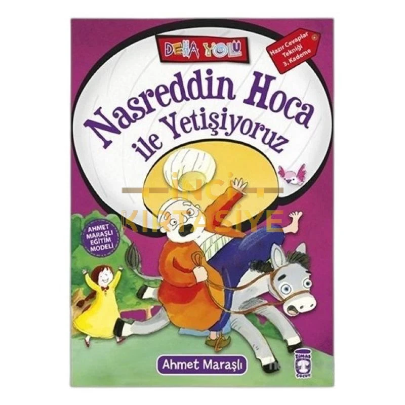 NASREDDIN HOCA İLE YETIŞIYORUZ - DEHA YOLU