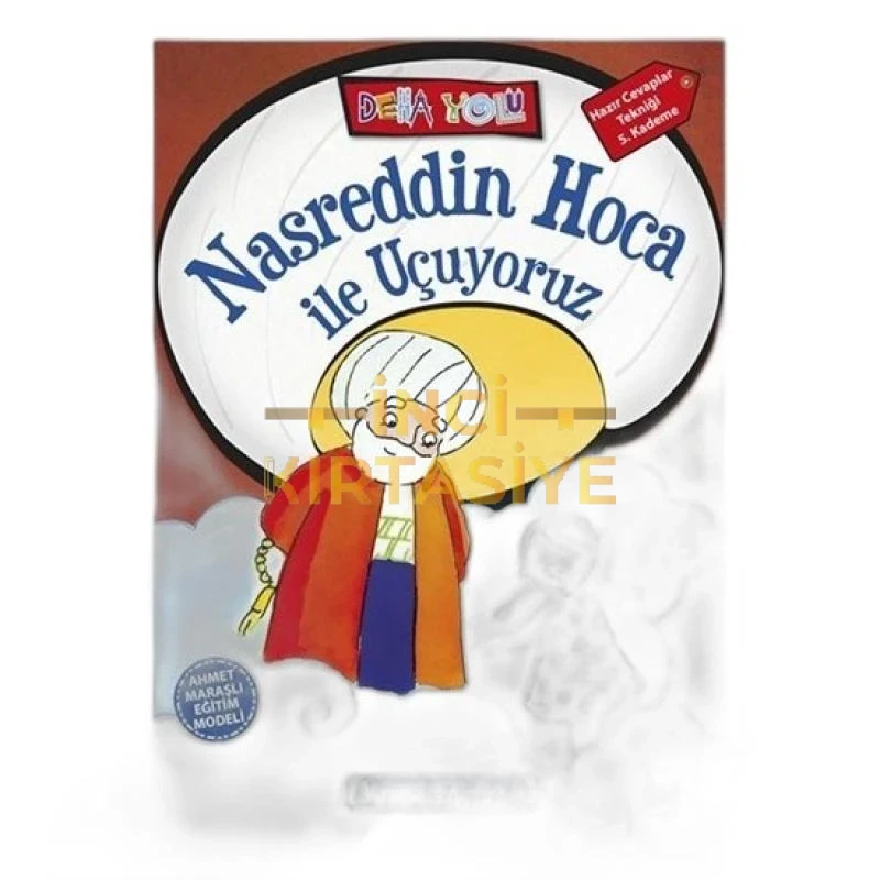 NASREDDIN HOCA İLE UÇUYORUZ - DEHA YOLU