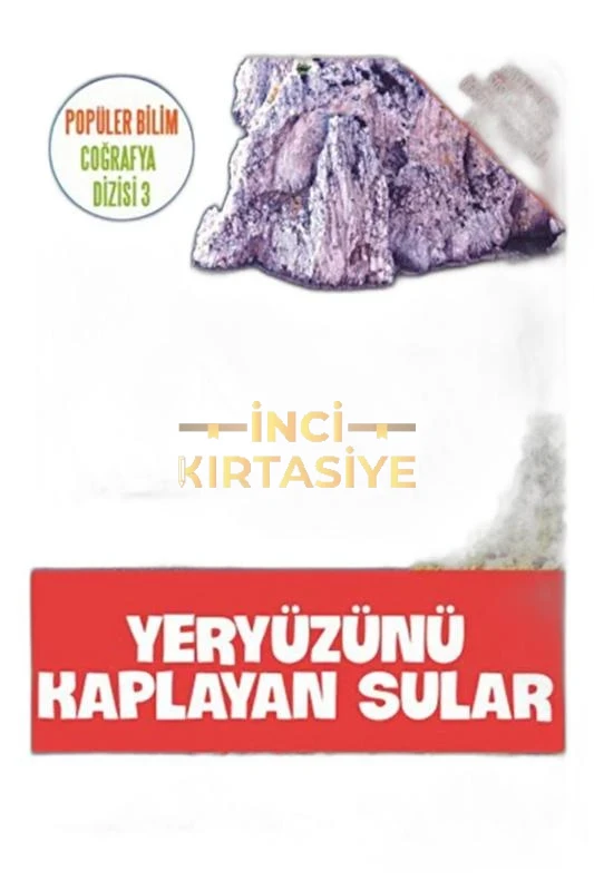 YERYÜZÜNÜ KAPLAYAN SULAR - POPÜLER BILIM COĞRAFYA DIZISI 3