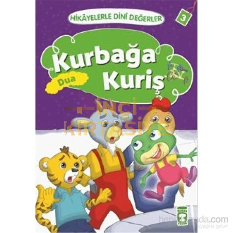 KURBAĞA KURIŞ - HIKAYELERLE DINI DEĞERLER 3