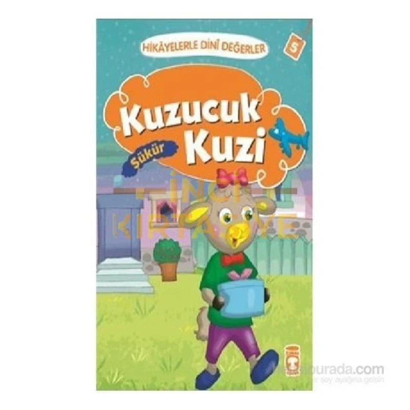 KUZUCUK KUZI - HIKAYELERLE DINI DEĞERLER 5