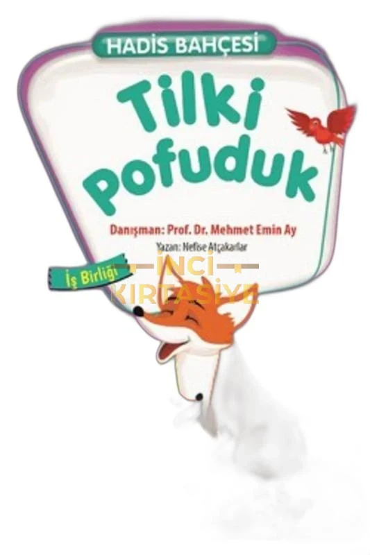 TILKI POFUDUK - HADIS BAHÇESI 4