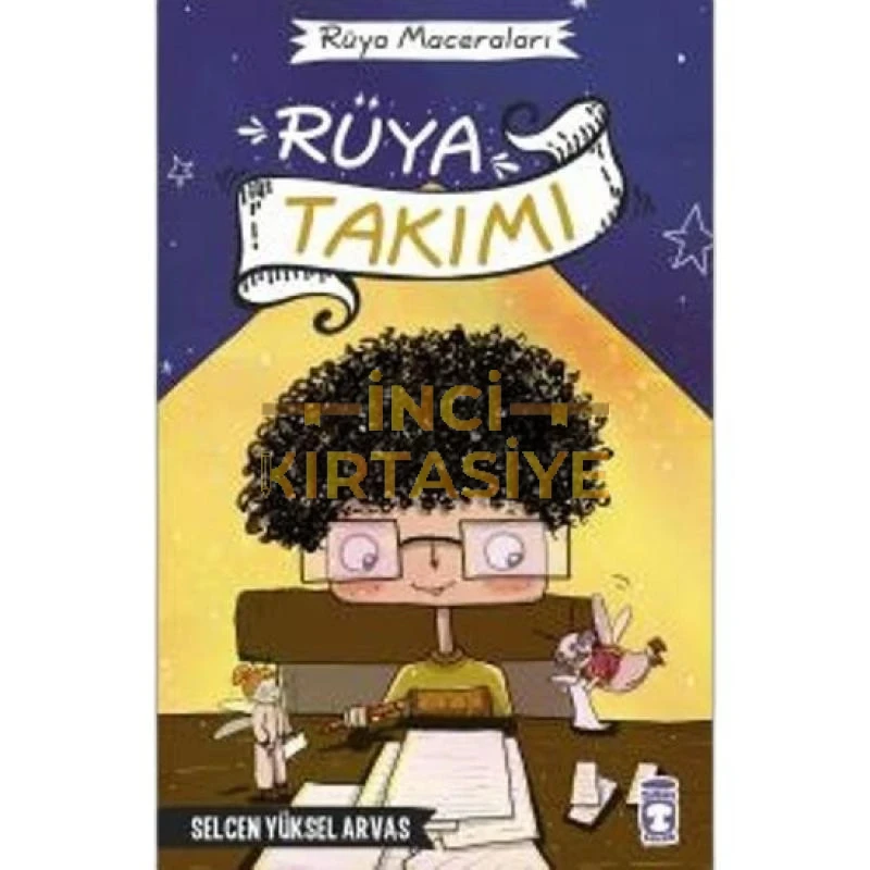 RÜYA TAKIMI - RÜYA MACERALARI