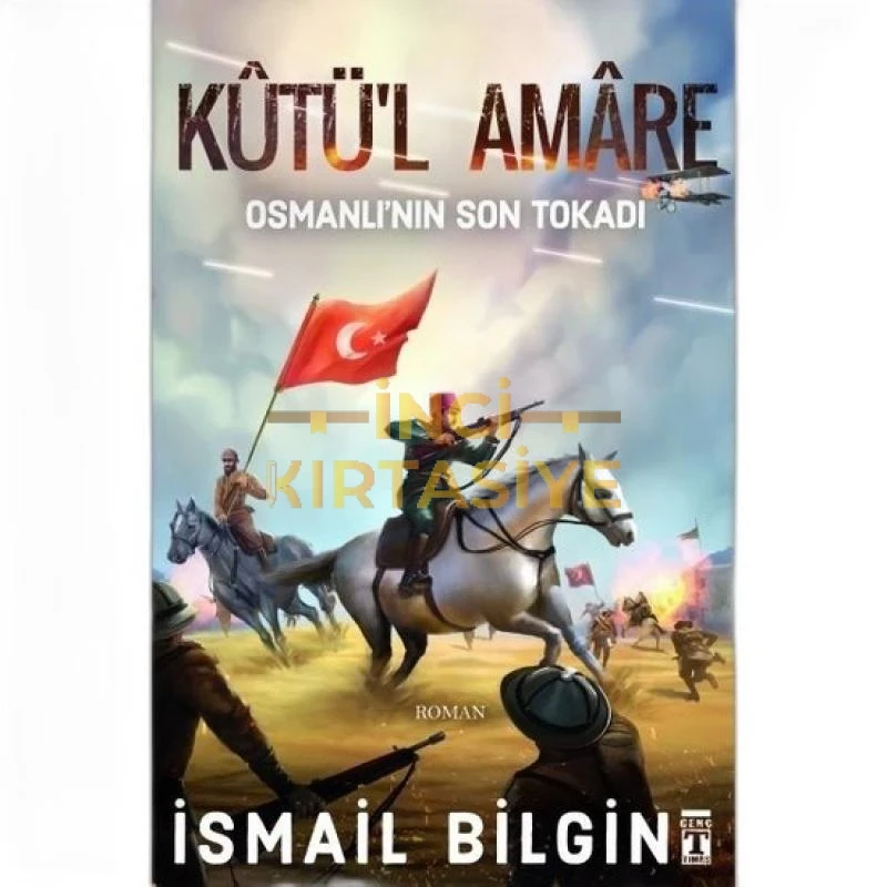 KUTÜ'L AMARE -OSMANLI'NIN SON TOKADI