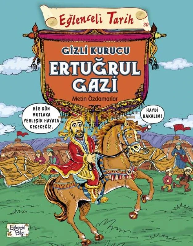 GIZLI KURUCU ERTUĞRUL GAZI