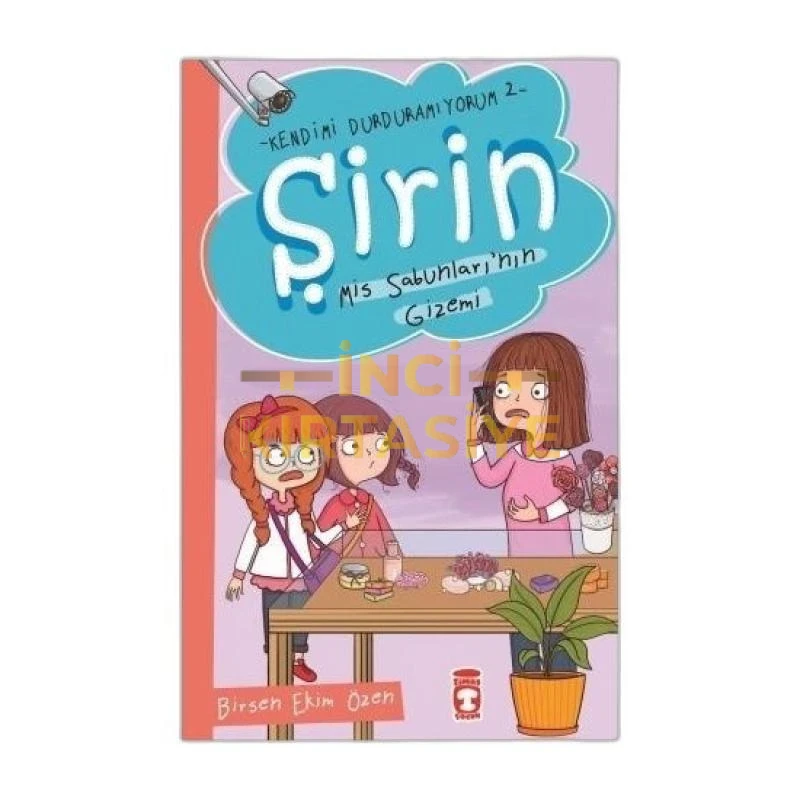 ŞIRIN MIS SABUNLARININ GIZEMI - KENDIMI DURDURAMIYORUM 2