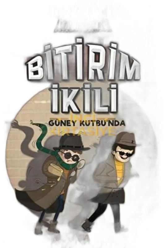 BITIRIM İKILI GÜNEY KUTBUNDA - UÇUK KAÇIK MACERALAR
