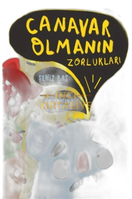 CANAVAR OLMANIN ZORLUKLARI