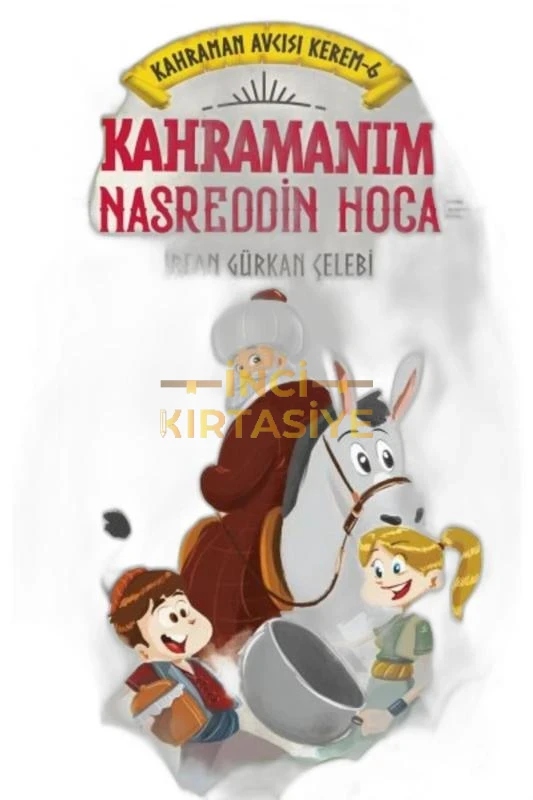 KAHRAMANIMNASREDDİN HOCA- KAHRAMANAVCISI KEREM