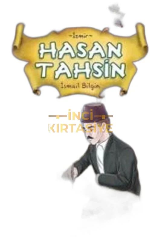 HASAN TAHSIN - KURTULUŞUN KAHRAMANLARI 1 (4)