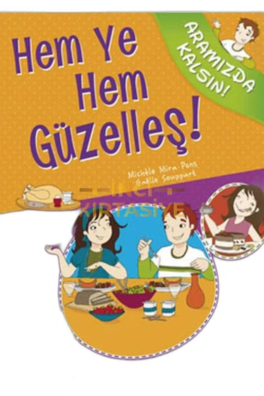 HEM YE HEM GÜZELLEŞ - ARAMIZDA KALSIN