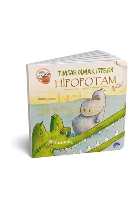 TİMSAH OLMAK İSTEYEN HİPOPOTAM / KABINA SIĞMAYAN HAYALLER DİZİSİ