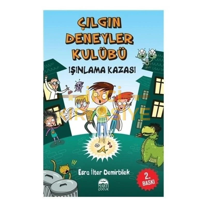 ÇILGIN DENEYLER KULÜBÜ -IŞINLAMA KAZASI