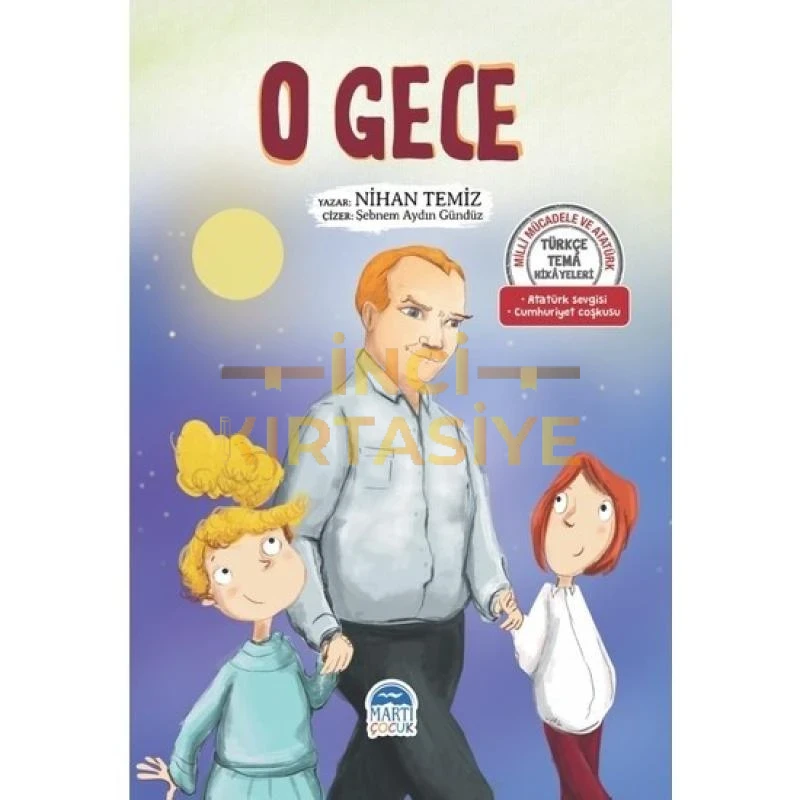 TÜRKÇE TEMA HİKAYELERİ - O GECE