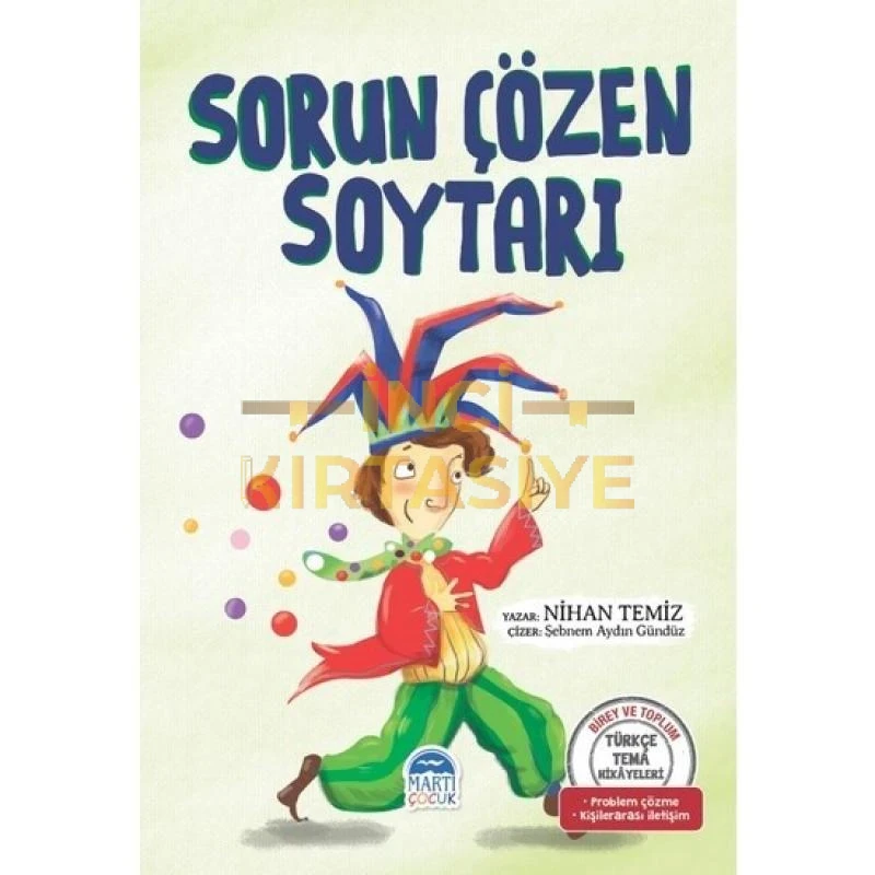 TÜRKÇE TEMA HİKAYELERİ - SORUN ÇÖZEN SOYTARI