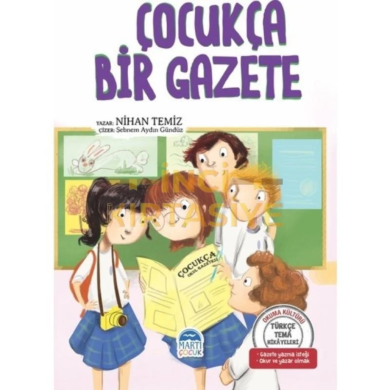 TÜRKÇE TEMA HİKAYELERİ -  ÇOCUKÇA BİR GAZETE