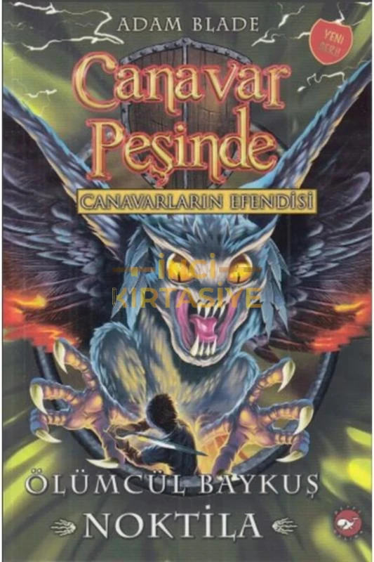 CANAVAR PEŞINDE 55 - ÖLÜMCÜL BAYKUŞ NOKTILA