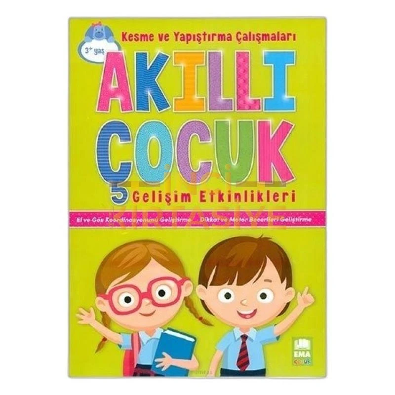 AKILLI ÇOCUK GEL.ETK.-KESME VE YAP.ÇAL./EMAÇOCUK