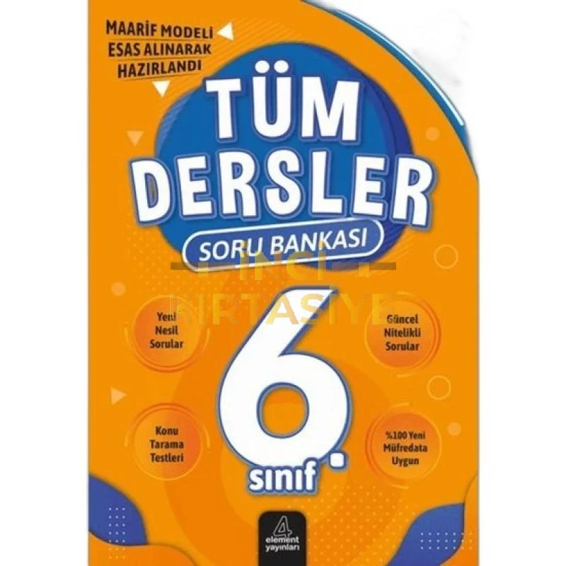 4 ELEMENT YAYINLARI TÜM DERSLER SORU BANKASI 6. SINIF