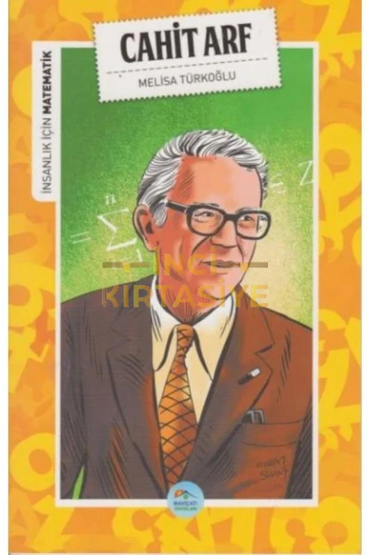 CAHİT ARF İNSANLIK İÇİN MATEMATİK