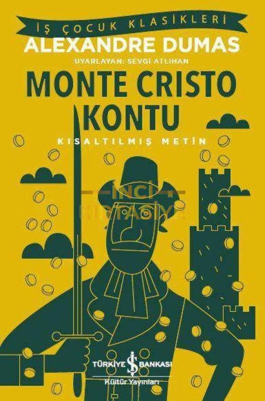 MONTE CRISTO KONTU - İŞ KÜLTÜR ÇOCUK KLASIKLERI