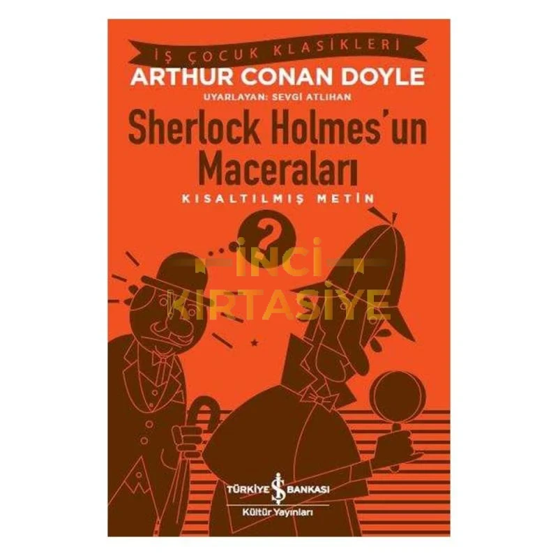 SHERLOCK HOLMES’UN MACERALARI