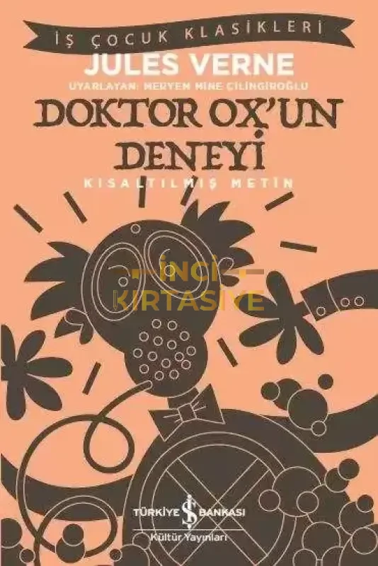 DOKTOR OX’UN DENEYİ (KISALTILMIŞ METIN)