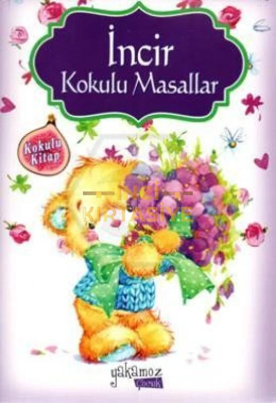 İNCIR KOKULU MASALLAR