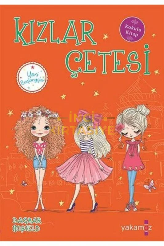 KIZLAR ÇETESI 5 - YENI BAŞLANGIÇLAR