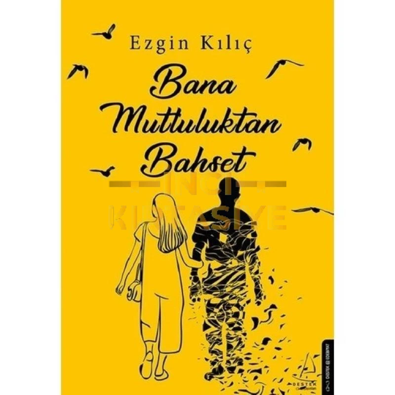 EZGİN KILIÇ-BANA MUTLULUKTAN BAHSET