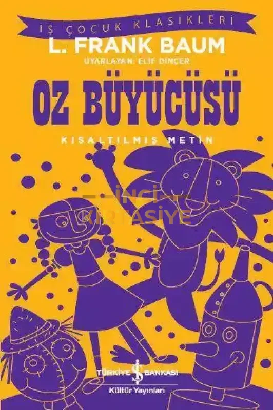 OZ BÜYÜCÜSÜ - İŞ ÇOCUK KLASIKLERI
