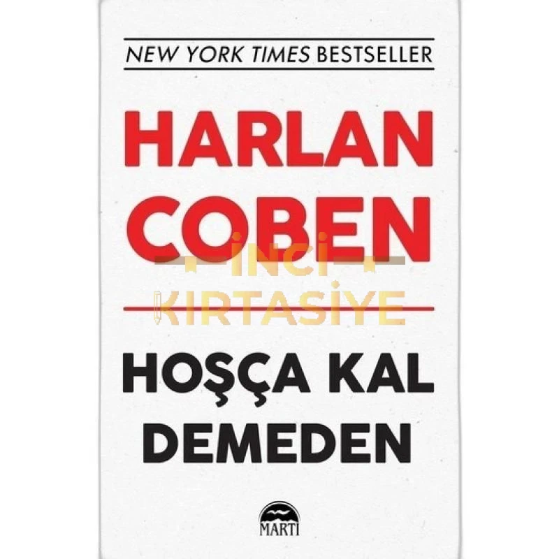 HOŞÇA KAL DEMEDEN