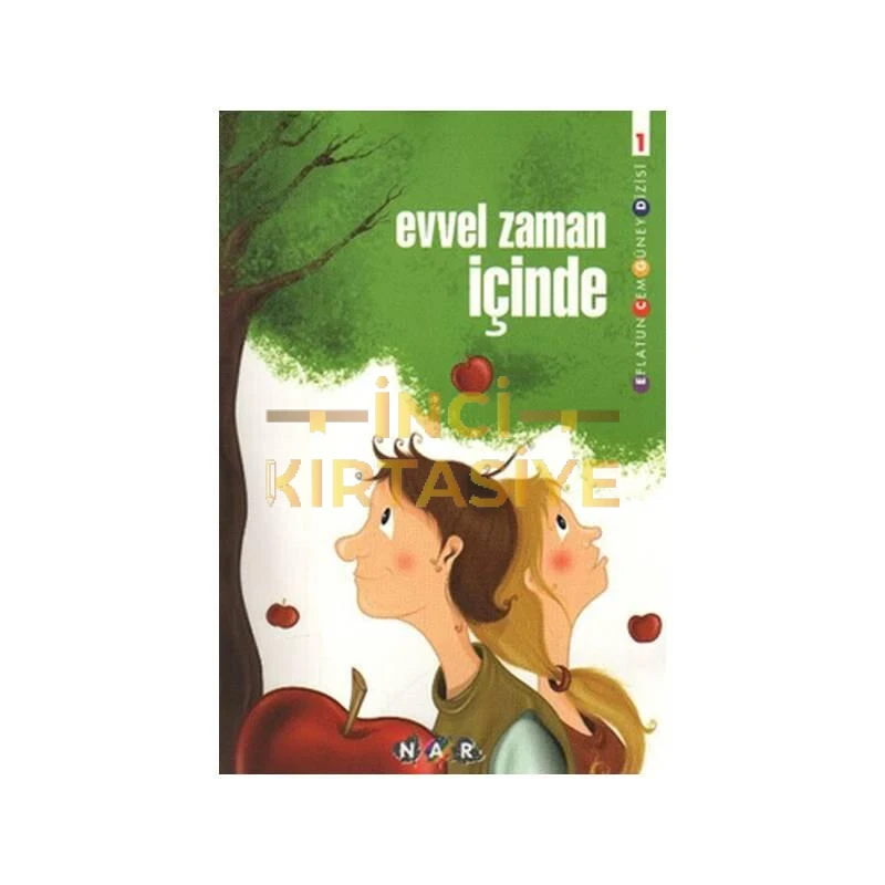 EVVEL ZAMAN İÇINDE