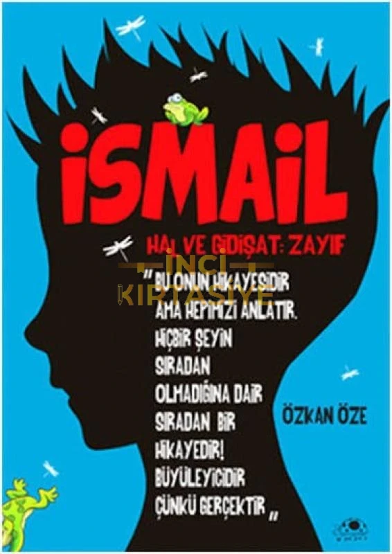 ISMAIL HAL VE GIDIŞAT : ZAYIF