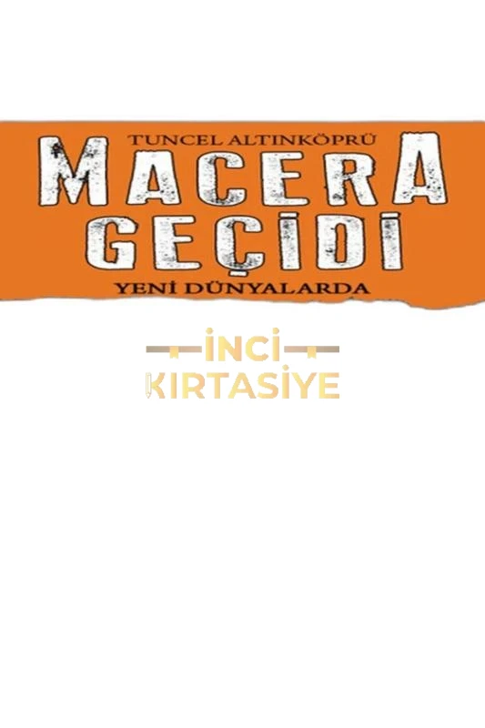 MACERA GEÇIDI 4- YENI DÜNYALARDA