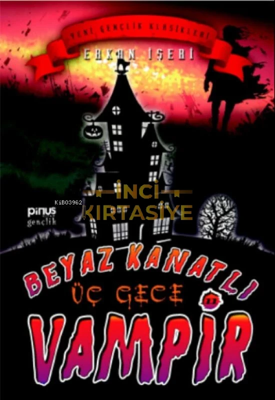 BEYAZ KANATLI VAMPIR 11 - ÜÇ GECE
