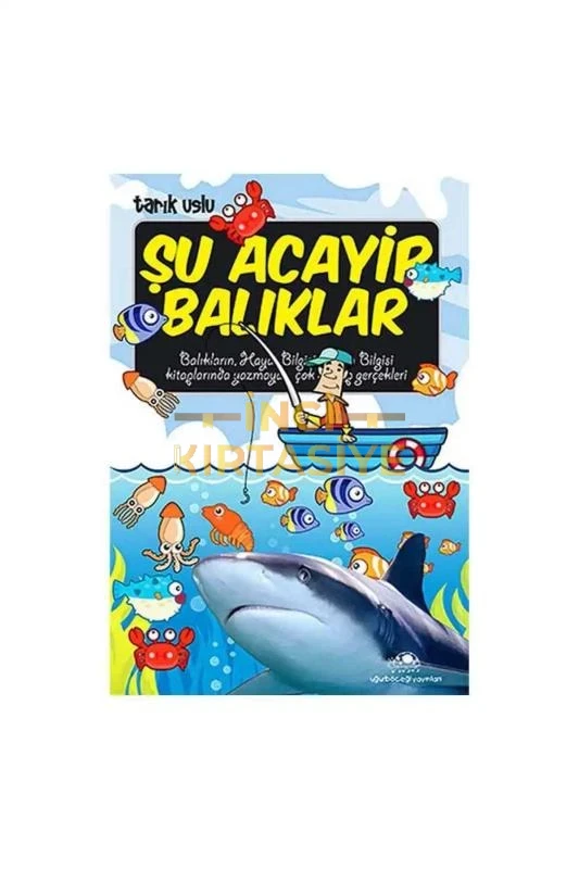 ŞU ACAYIP BALIKLAR