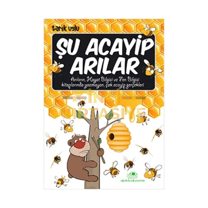 ŞU ACAYIP ARILAR