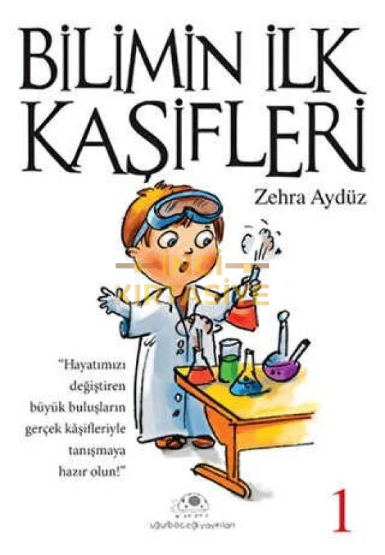 BILIMIN İLK KAŞIFLERI - 1