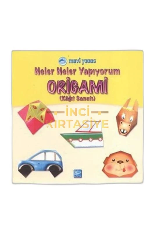 NELER NELER YAPIYORUM -O RİGAMİ (KÂĞIT KATLAMA SAN