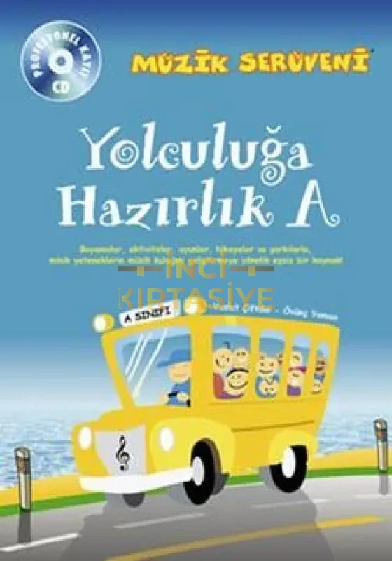 MÜZIK SERÜVENI YOLCULUĞA HAZIRLIK A