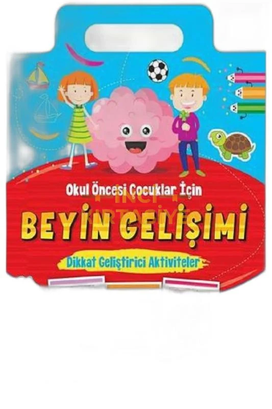 BEYİN GELİŞİMİ_DİKKATGELİŞTİCİ AKTİVİTELER /BICIR