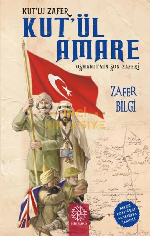 KUTÜL AMARE (OSMANLININ SON ZAFERI)