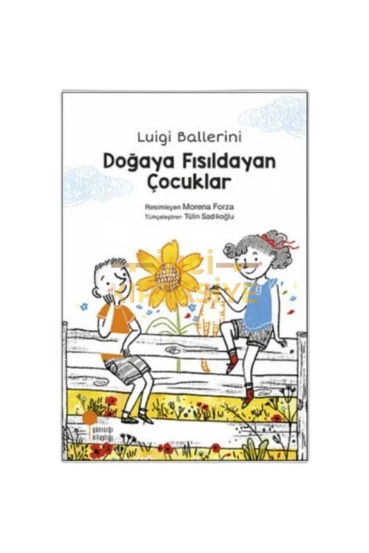 DOĞAYA FISILDAYAN ÇOCUKLAR