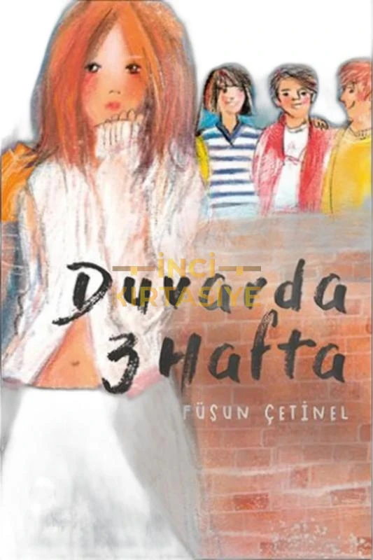 DUVARDA ÜÇ HAFTA
