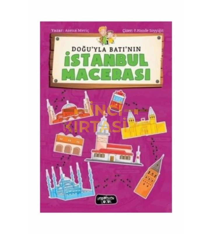 DOĞU'YLA BATI'NIN İSTANBUL MACERASI
