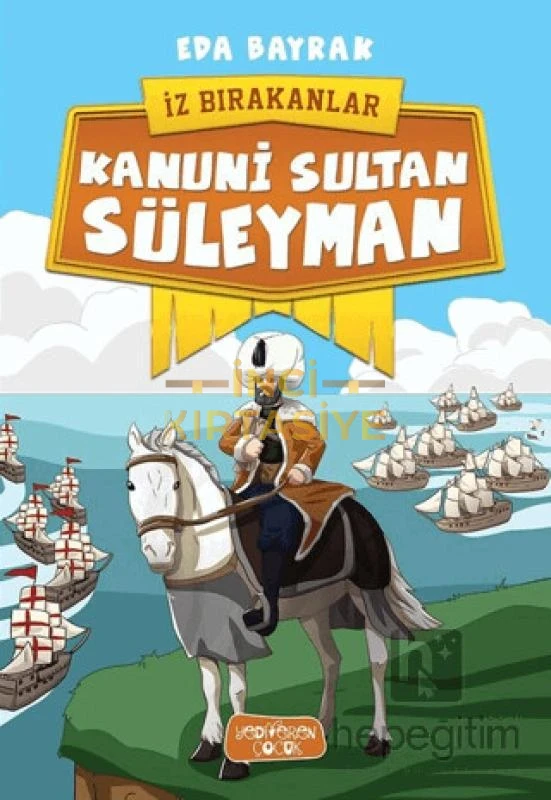 İZ BIRAKANLAR - KANUNI SULTAN SÜLEYMAN