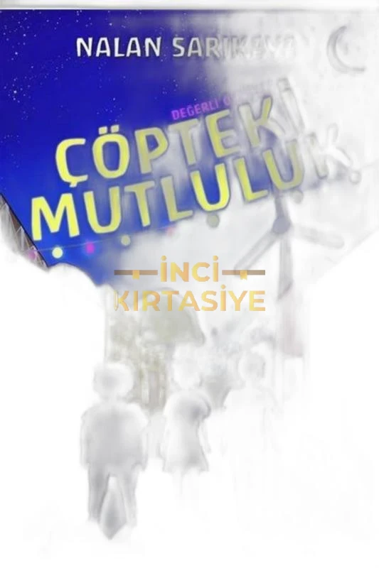 ÇÖPTEKI MUTLULUK