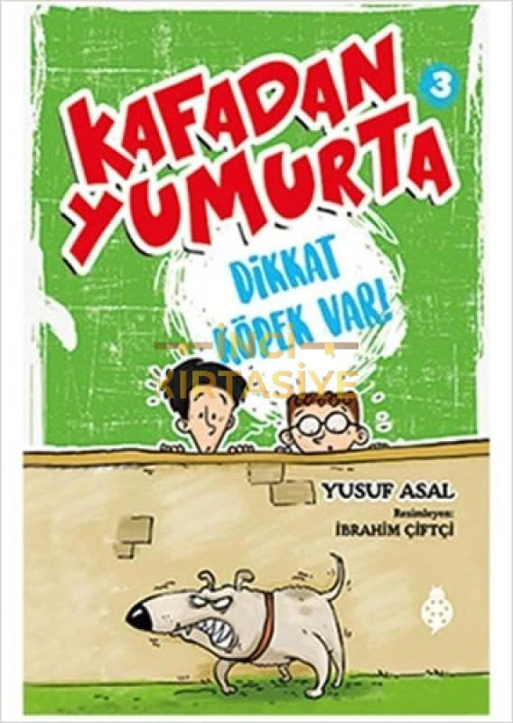 KAFADAN YUMURTA 3: DIKKAT KÖPEK VAR!